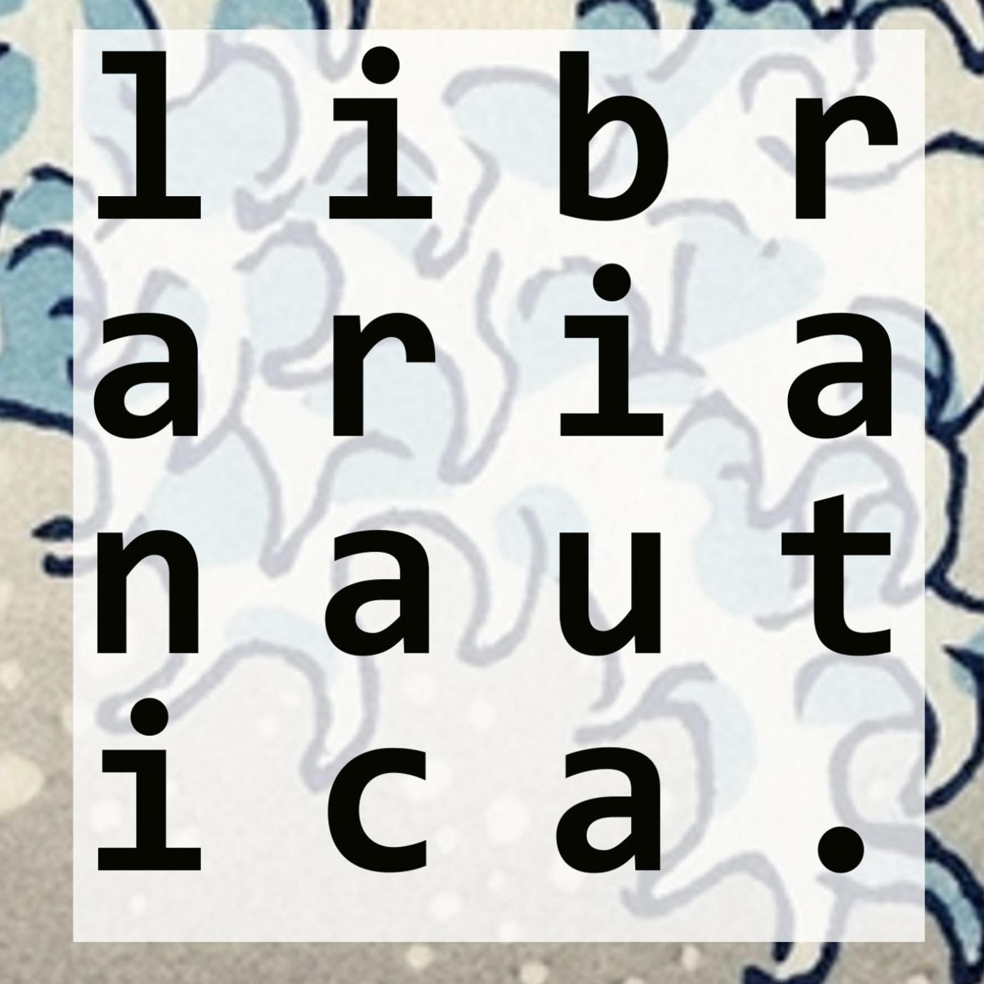 text "Librarianautica" split over 4 lines over a Hokusai print of waves